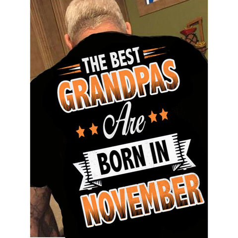 "The Best Grandpas Are Born In November"