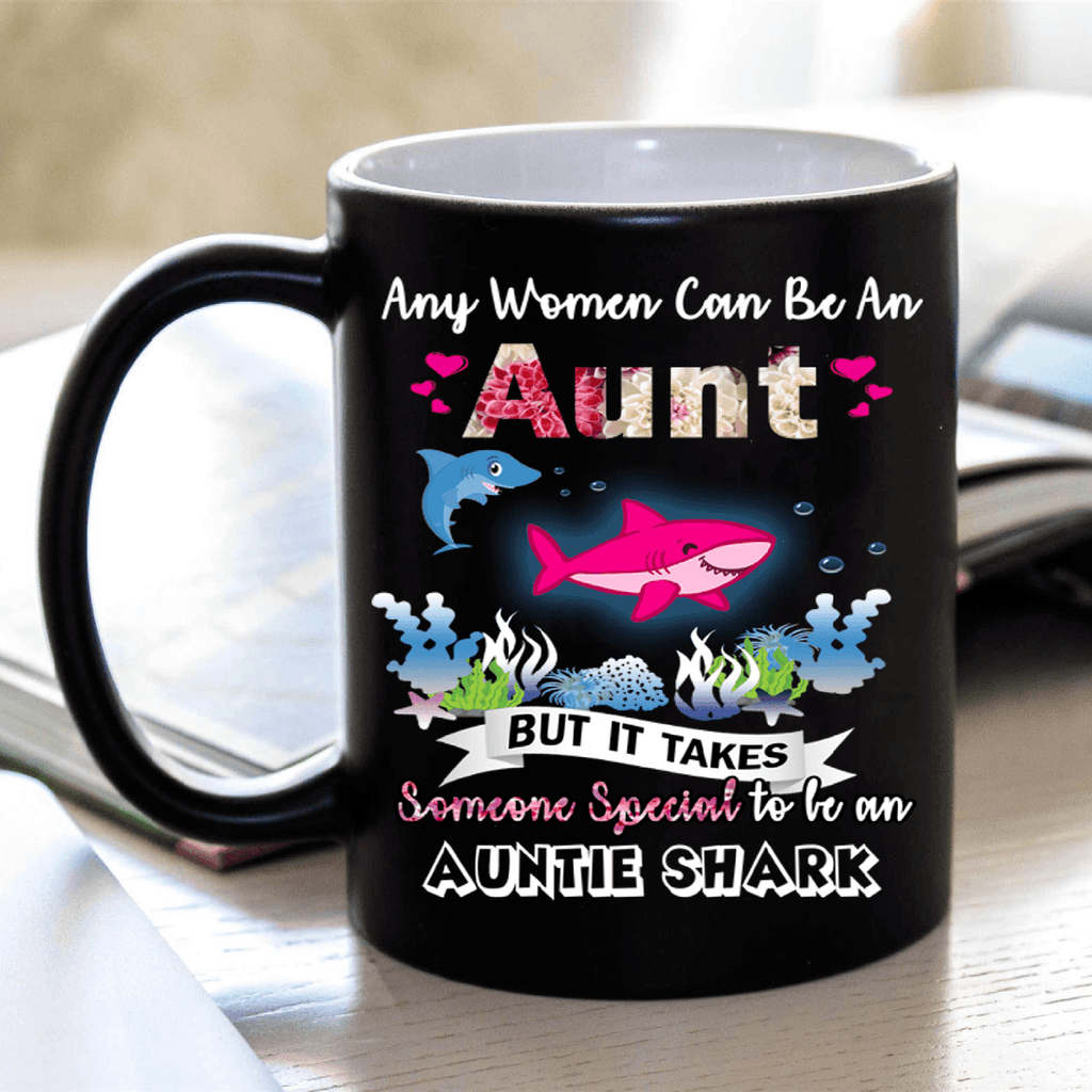 "It Takes Someone Special To Be An Auntie Shark"- Mug.
