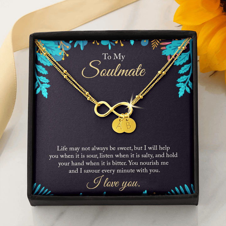 To My Soulmate - life may not always be sweet 2 Gold Infinity Bracelet +1 charm