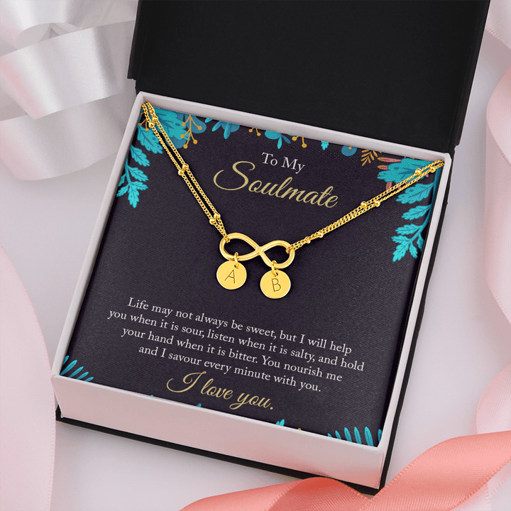 To My Soulmate - life may not always be sweet 2 Gold Infinity Bracelet +1 charm