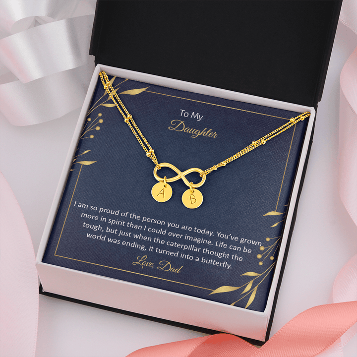 To My Daughter - I am so pround of the person you are today Gold Infinity Bracelet +1 charm