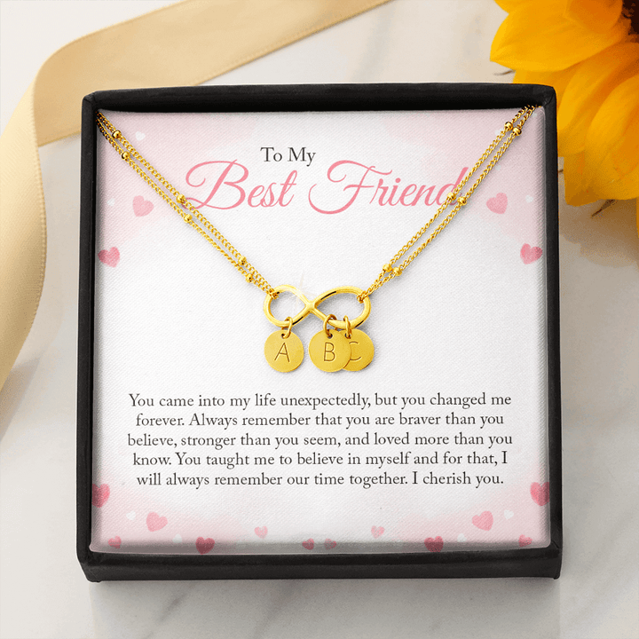 To my Bestie you came into my life unexpectedly 2 Gold Infinity Bracelet +1 charm
