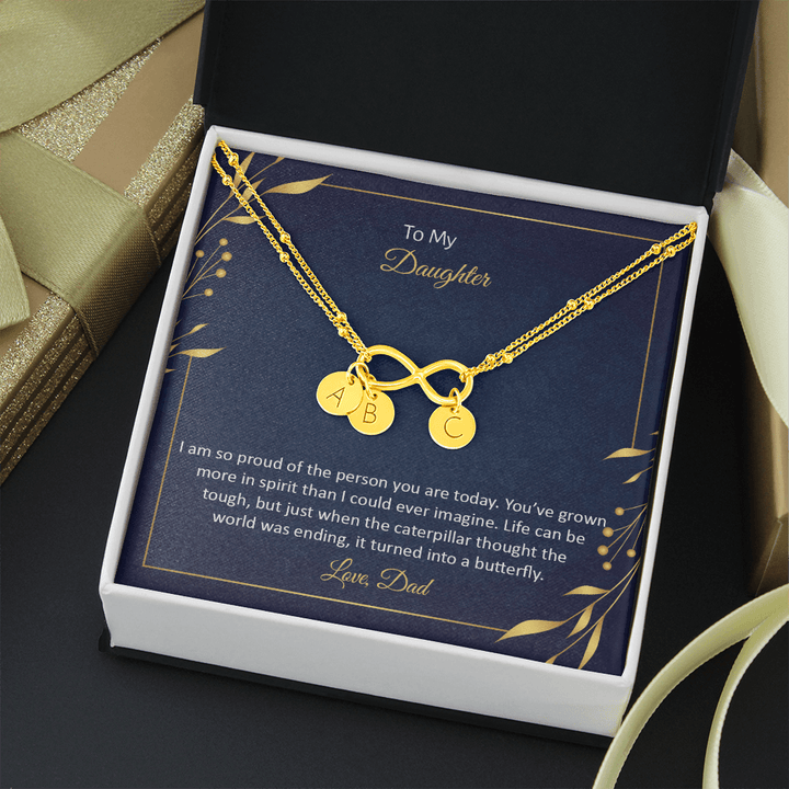 To My Daughter - I am so pround of the person you are today Gold Infinity Bracelet +1 charm