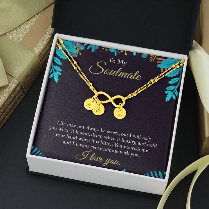 To My Soulmate - life may not always be sweet 2 Gold Infinity Bracelet +1 charm