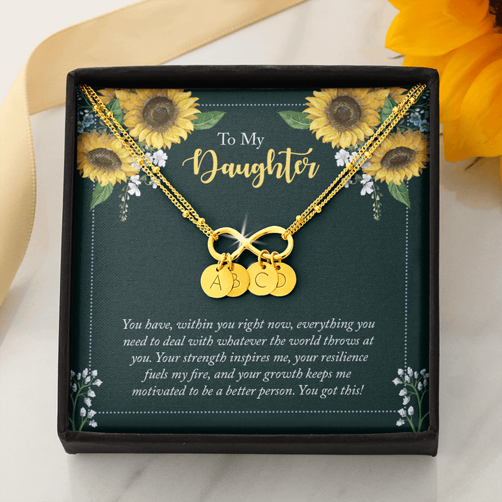 To My Daughter - you have within you right now Gold Infinity Bracelet +1 charm