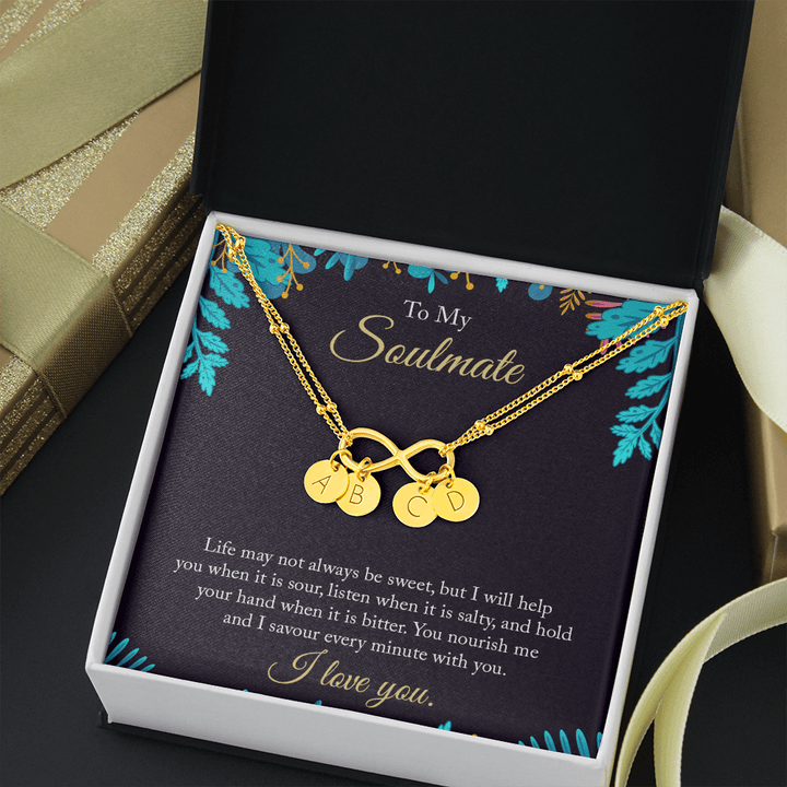To My Soulmate - life may not always be sweet 2 Gold Infinity Bracelet +1 charm