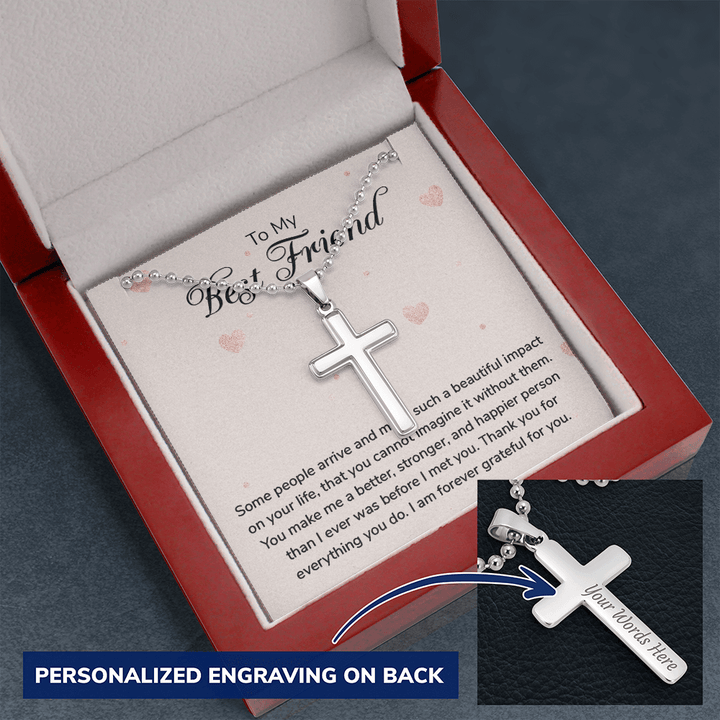 To my Best Friend-Some people arrive Personalized Cross Necklace (ball Chain)