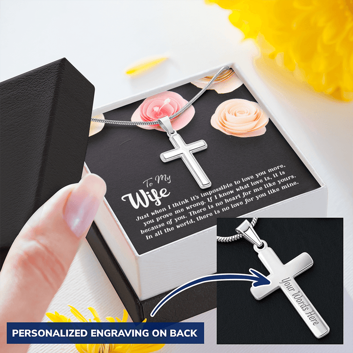 To my Wife-Just when I think Personalize Cross Necklace