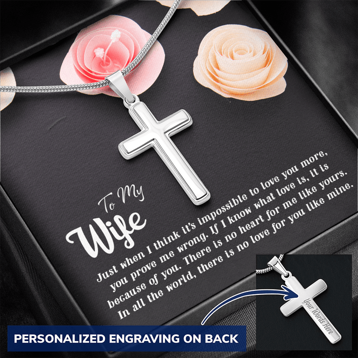 To my Wife-Just when I think Personalize Cross Necklace