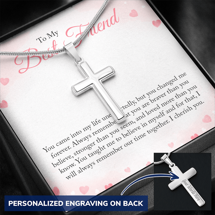 To my Bestie you came into my life unexpectedly 2 Personalize Cross Necklace