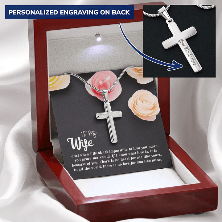 To my Wife-Just when I think Personalize Cross Necklace