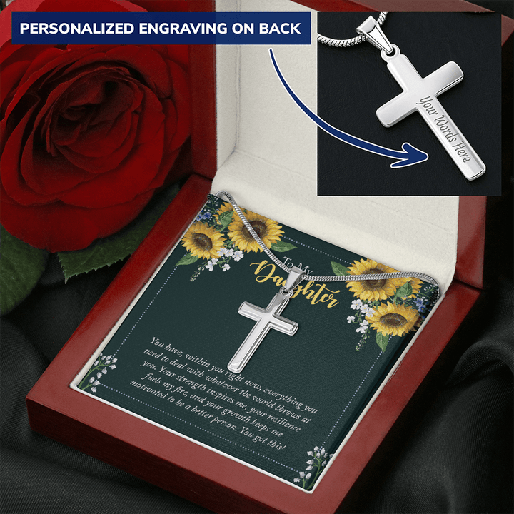 To My Daughter - you have within you right now Personalize Cross Necklace