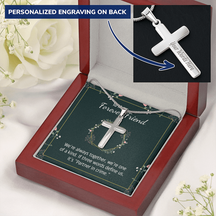 To my forever friend - We're always together Personalize Cross Necklace