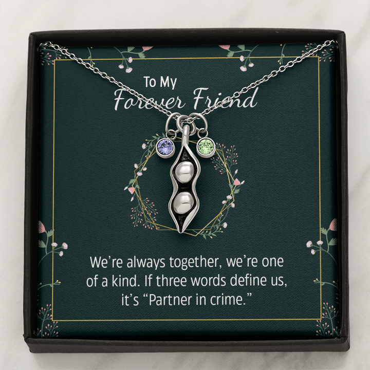 To my forever friend - We're always together Peas in POD Necklace