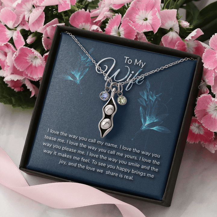 To my wife-I love the way Peas in POD Necklace