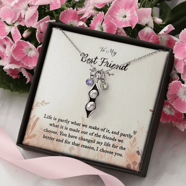 To my Best Friend-Life is partly (1) Peas in POD Necklace