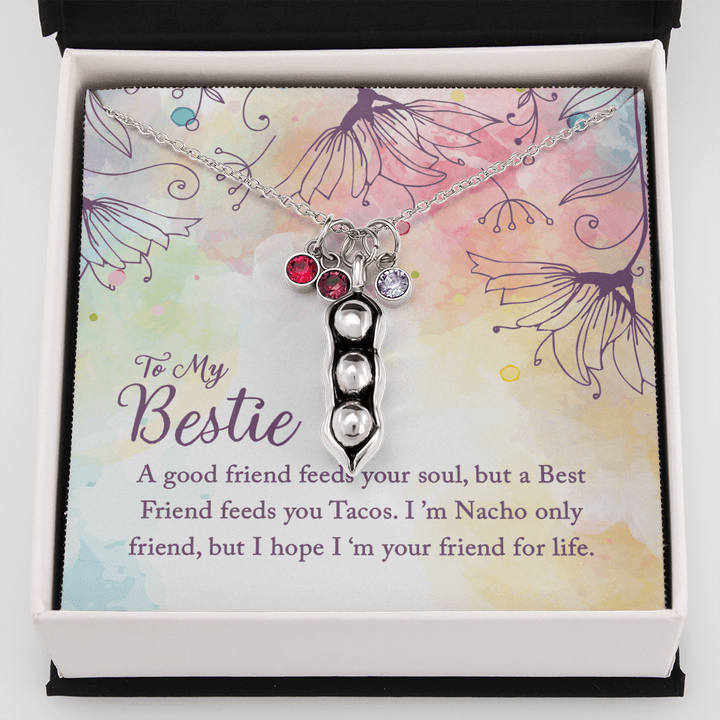 To my Bestie-A good friend feeds your soul Peas in POD Necklace