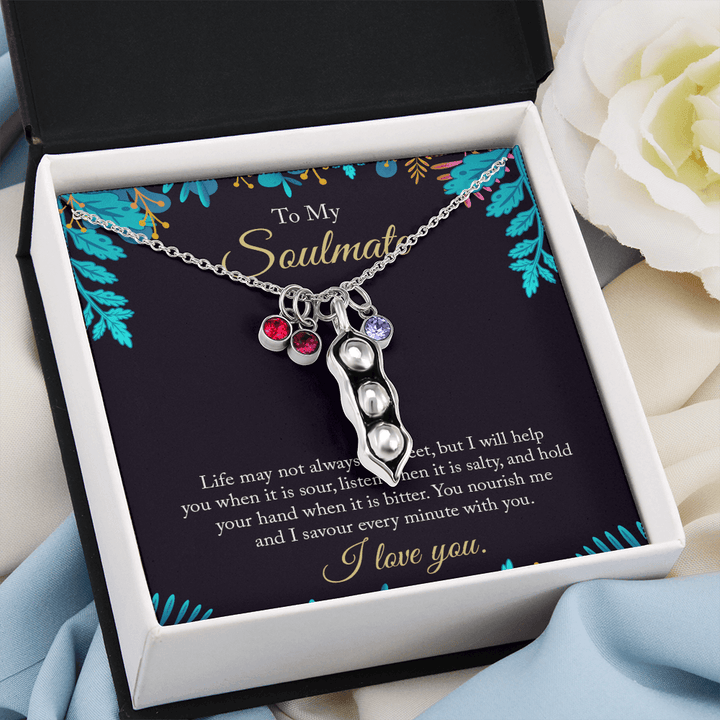 To My Soulmate - life may not always be sweet 2 Peas in POD Necklace
