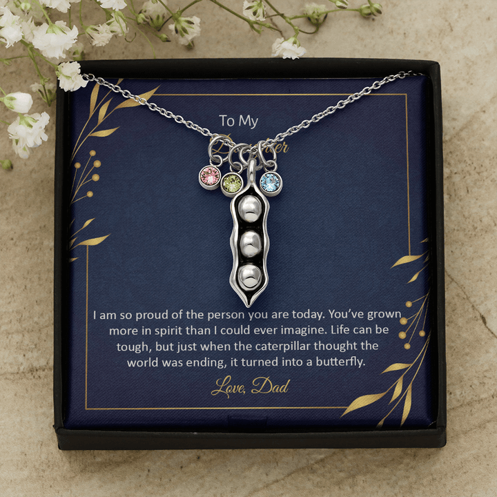 To My Daughter - I am so pround of the person you are today Peas in POD Necklace