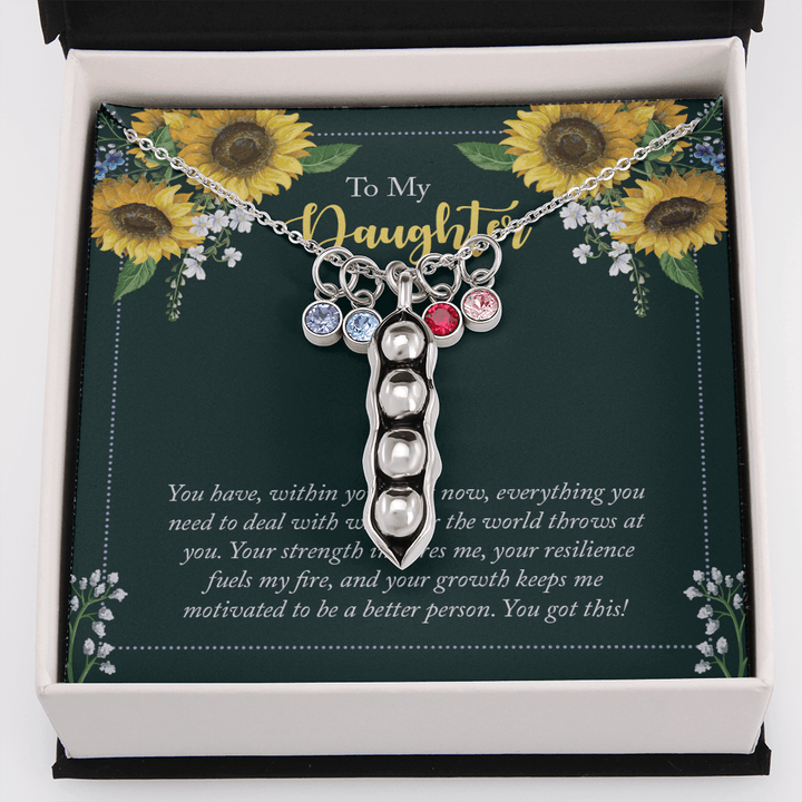To My Daughter - you have within you right now Peas in POD Necklace