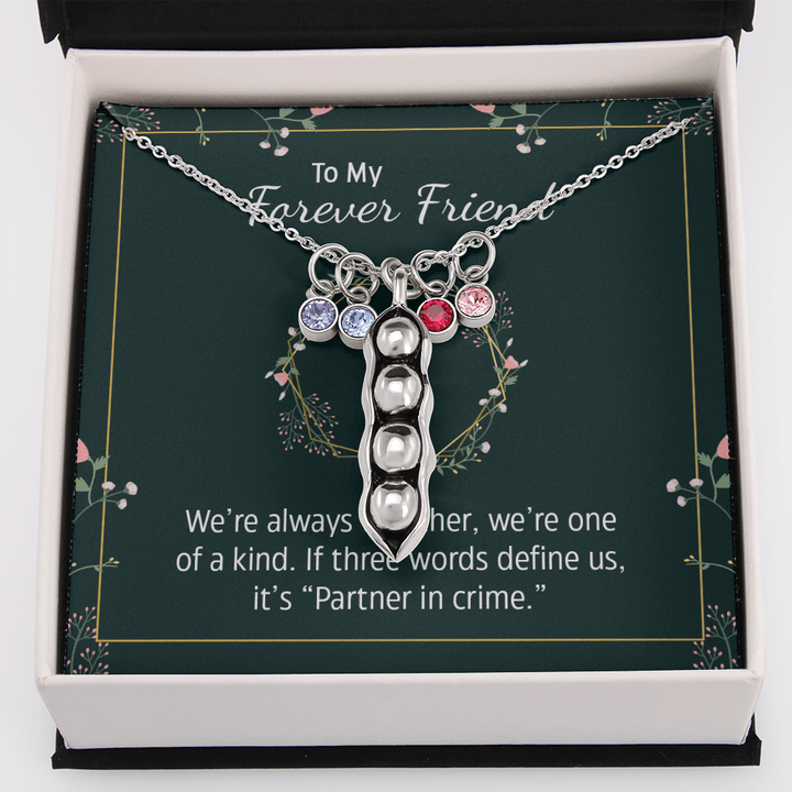To my forever friend - We're always together Peas in POD Necklace