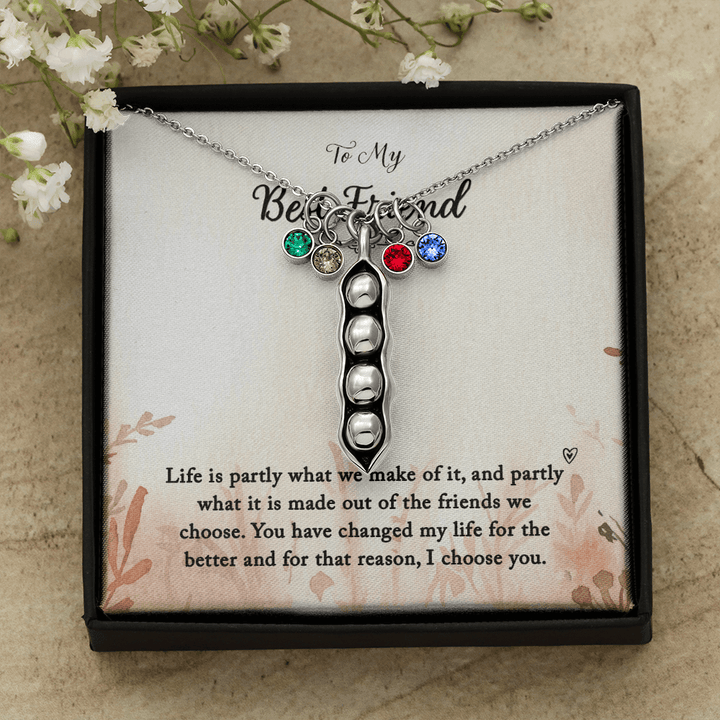 To my Best Friend-Life is partly (1) Peas in POD Necklace