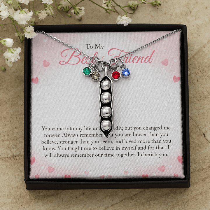 To my Bestie you came into my life unexpectedly 2 Peas in POD Necklace