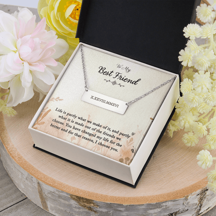 To my Best Friend-Life is partly (1) Horizontal bar pendent - Roman Numbers