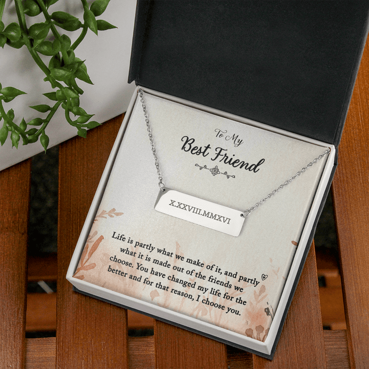 To my Best Friend-Life is partly (1) Horizontal bar pendent - Roman Numbers