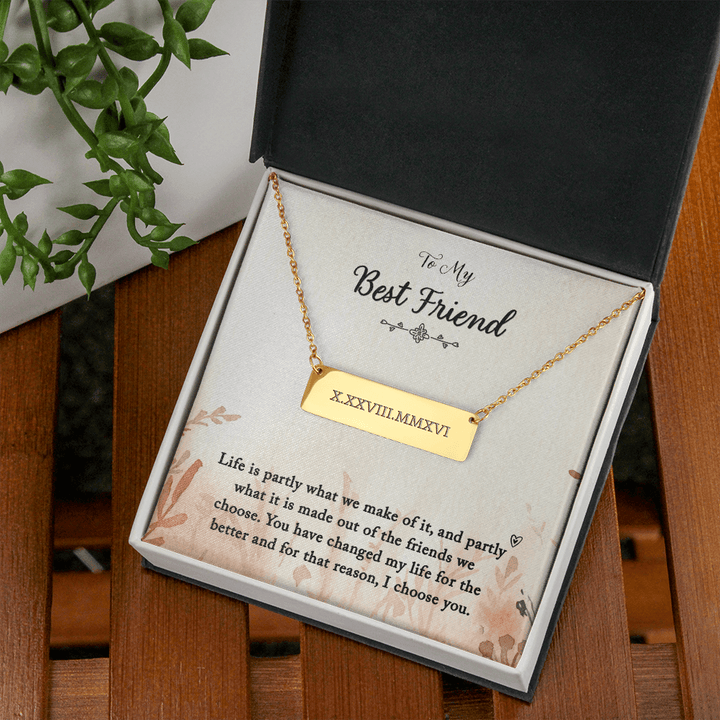 To my Best Friend-Life is partly (1) Horizontal bar pendent - Roman Numbers