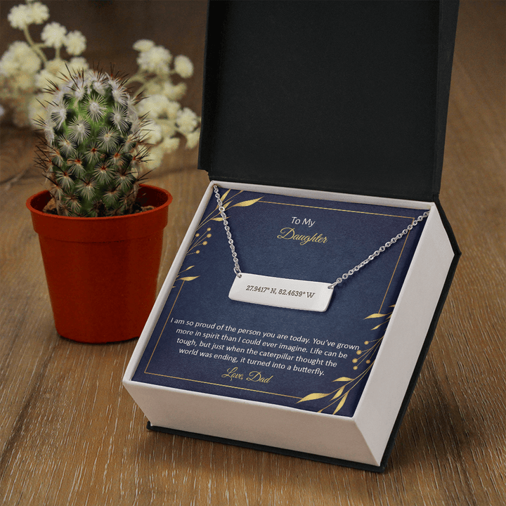 To My Daughter - I am so pround of the person you are today Coordinate Horizontal Bar Pendent