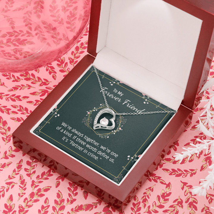 To my forever friend - We're always together Forever Love Necklace