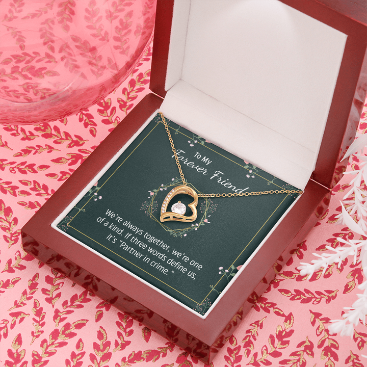 To my forever friend - We're always together Forever Love Necklace