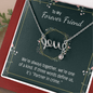 To my forever friend - We're always together love Necklace