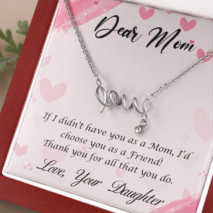 Dear Mom, Happy Mother’s Day! You’re the mom Love Necklace