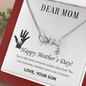 Dear Mom, Happy Mother’s Day! You’re the mom love Necklace