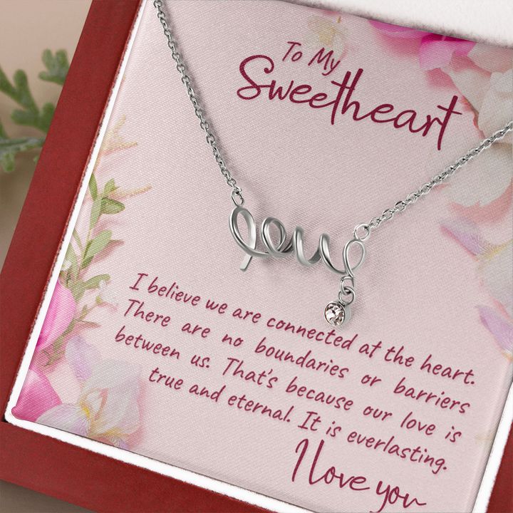 To my sweetheart-I believe love Necklace