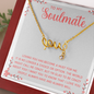 To My Soulmate - Loving you has become a must for me love Necklace
