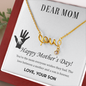 Dear Mom, Happy Mother’s Day! You’re the mom love Necklace