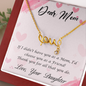Dear Mom, Happy Mother’s Day! You’re the mom Love Necklace