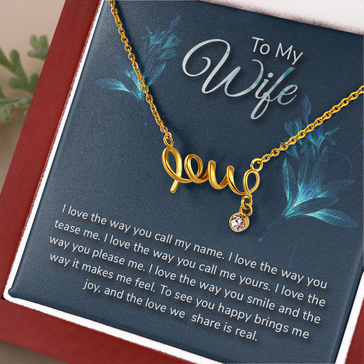 To my wife-I love the way love Necklace