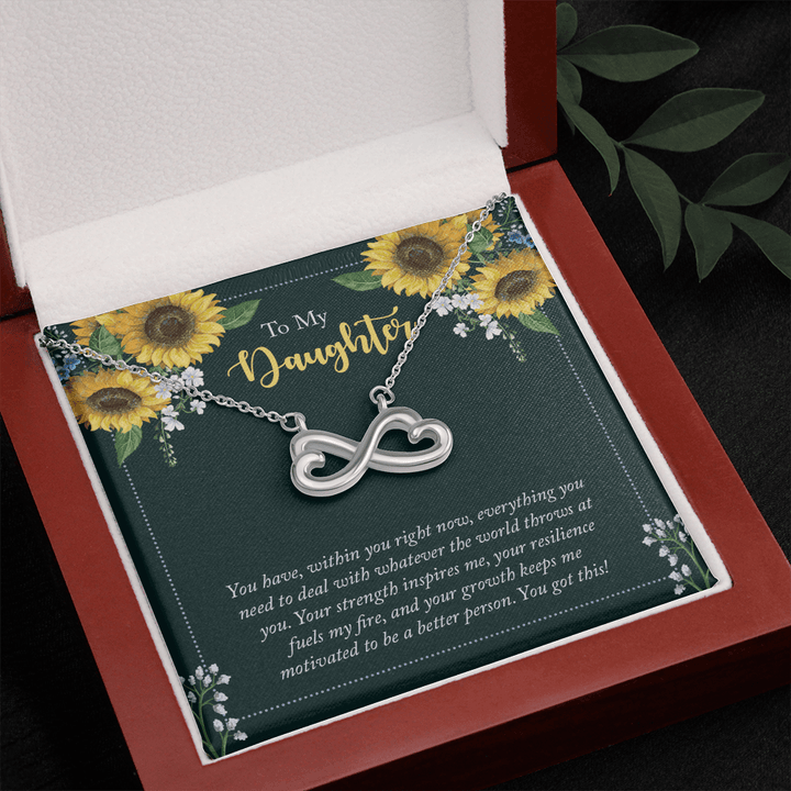 To My Daughter - you have within you right now Infinity Heart Necklace