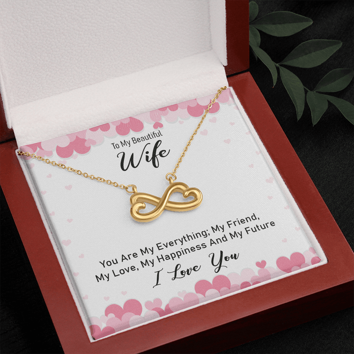 To my beautiful wife - you are my everything Infinity Heart Necklace
