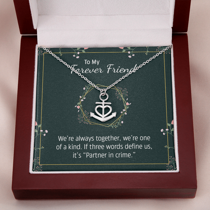To my forever friend - We're always together Anchor Necklace