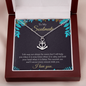 To My Soulmate - life may not always be sweet Anchor Necklace