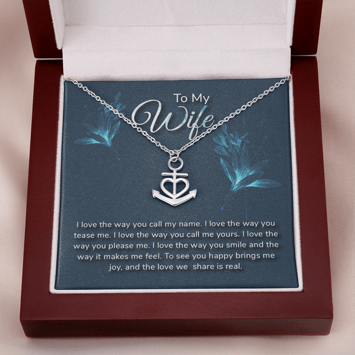 To my wife-I love the way Anchor Necklace