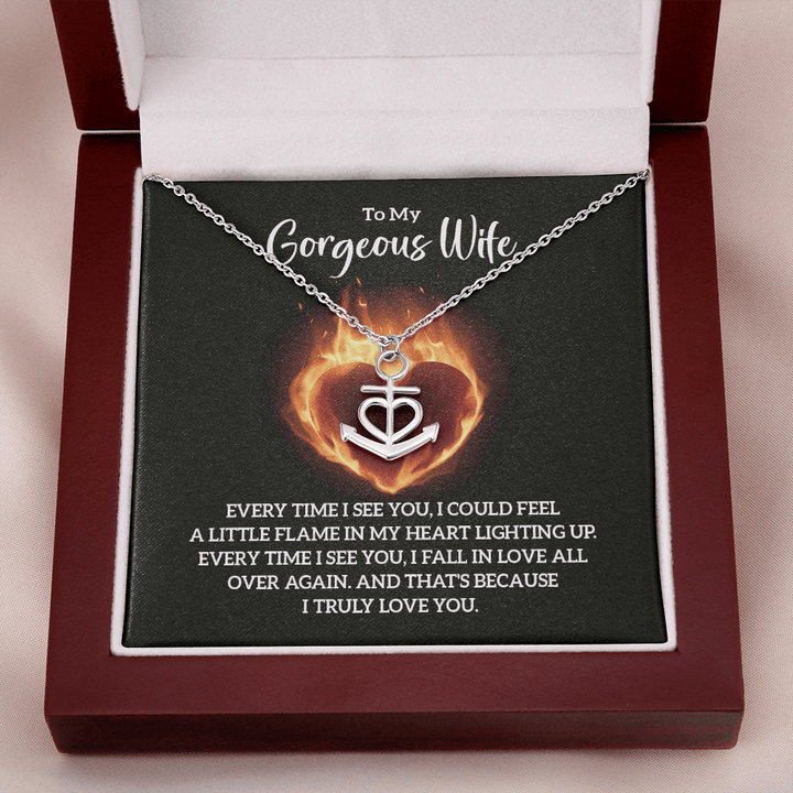To My Gorgeous Wife - Every time I see you Anchor Necklace