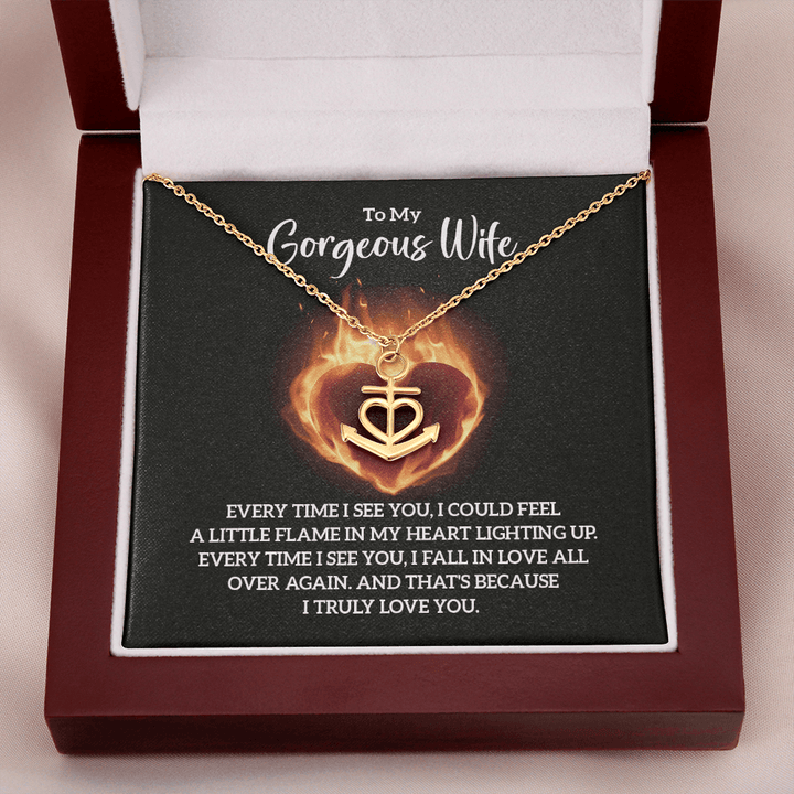 To My Gorgeous Wife - Every time I see you Anchor Necklace
