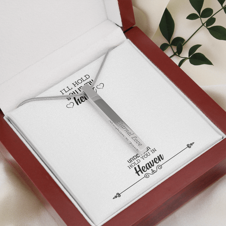 2 Sided Vertical Pendent (i'll hold you in my heart)