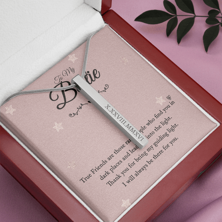 To My Bestie- true friends Roman Numeral Vertical Stick